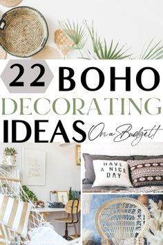 the words 22 boho decorating ideas are displayed in different styles and colors, including pineapples