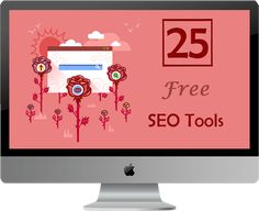 25 Free SEO Tools to Help Your Website Rank Higher on Google iMac Marketing Tools, Free Keyword Tool, Digital Marketing Tools, Keyword Tool, Webmaster Tools, Wordpress Seo, Cheap Website Design