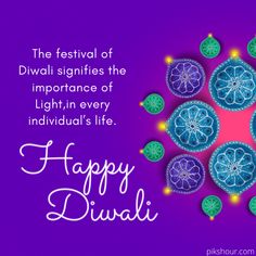 51+ Happy Diwali wishes with Quotes in HD - pikshour Special Occasion, Diwali Wishes, Diwali Images, Deepavali Greetings Messages, Importance Of Light
