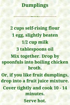 a recipe for dumplings with instructions on how to make them and what to use it