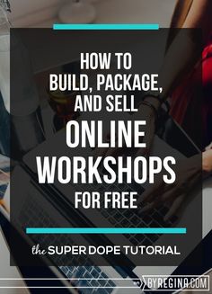 How to create and host online workshops for free Internet Marketing, Workshop, Create Online Courses, Online Courses, Online Business, Online Marketing, Online Education, Business Resources, Business Tools