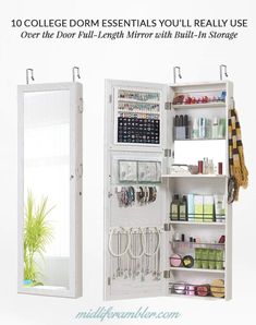 an open medicine cabinet with lots of items in it and the words college dorm essentials you'll really use over the door length mirror
