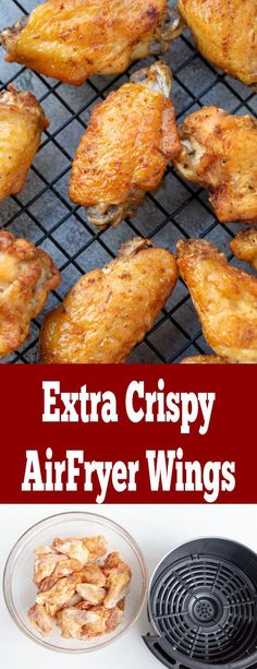 chicken wings being cooked on an outdoor grill with the words extra crispy air fryer wings