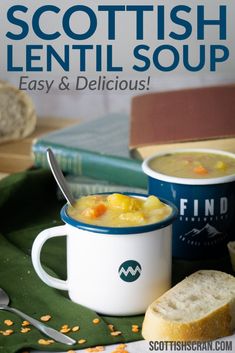 two mugs filled with soup next to some bread on a green table cloth and the title reads scottish lentil soup easy and delicious
