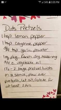 a piece of paper with writing on it that says do's pretzels top lemon pepper