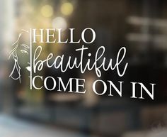 Walk-Ins Welcome | Salon Hours | Nail Tech Decal | Nail Salon | Hair Salon | Salon Decals |  Hair Stylist | Clothing BoutiqueHey Beautiful, Come on in.Great for any salon or clothing boutique. If you LOVE this, you may find this next listing perfect! https://www.etsy.com/listing/671180828/walk-ins-welcome-sign-beauty-salon-sign=======================---About the Product-----========================- All decals are sent with transfer tape already attached for easy application.- Included with ever Design, Salon Signs, Vinyl Decals, Beauty Salon Decor, Salon Names, Salon Decals, Salon Advertising, Boutique Decor, Nail Salon Decor