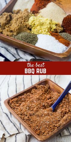 the best bbq rub recipe is made with spices and seasonings in a wooden tray