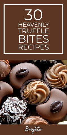 chocolate covered donuts with text overlay that reads 30 heavenly truffle bites recipes