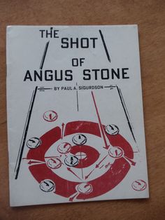 EXTREMELY hard to find, 1966.  Sixteen page poem of Angus Stone and his fateful last curling match... Smoothies, Angus Stone, Angus, Münster, Rules, Book Cover, Matchbook