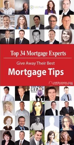 a collage of people with the words top 34 marriage experts give away their best mortgage tips
