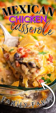 mexican chicken casserole recipe in a glass dish with a spoon