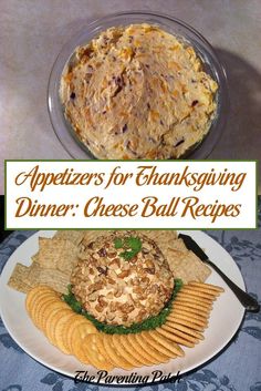 appetizers for thanksgiving dinner cheese ball recipes on a plate with crackers and chips