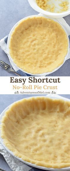 two images showing how to make an easy shortcut no - roll pie crust
