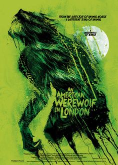 an american werewolves in london poster with green paint and black ink on it, featuring a demon