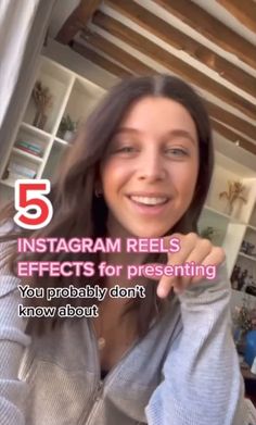 a woman is smiling and holding her hand up in front of her face with the text 5 instagram reels effects for presenting you probably don't know about