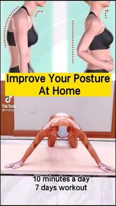 a woman doing yoga poses with the caption improve your posture at home 10 minutes a day 7 days workout