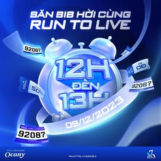 an advertisement for the 25th ben 13h running event in san bibi hoi cung run to live