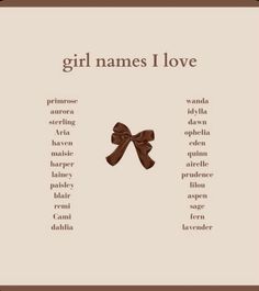 a brown bow with the words girl names i love