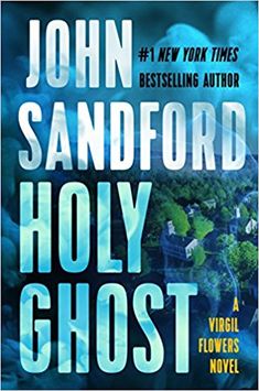 a book cover for holly ghost by john sandford