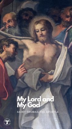 the cover of my lord and my god by saint thomas apostle, with an image of jesus