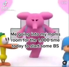 an animated pink teddy bear standing next to another cartoon character with the words me going into my moms room for the $ 100 time today to start some bs
