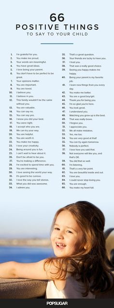 Whether you want to tell them how great they were at their soccer game, or how much you love spending time with them, here are 66 positive and encouraging things to say to your child on a daily basis. Sayings, Coaching, Parents, Pre K, Parenting Tips, Motivation, Parenting Advice, Parenting 101, Positive Parenting