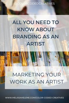 the words, all you need to know about branding as an artist marketing your work as an artist