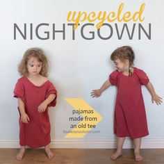 easy DIY nightgown refashion/sewing tutorial Children's Outfits, Kids, Baby Sewing, Sew Ins, Diy Clothing, Kids Outfits, Diy Clothes