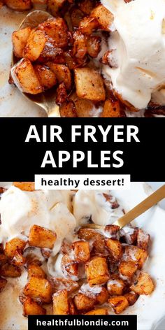 an air fryer apple dessert is shown in two different pictures with the title above it