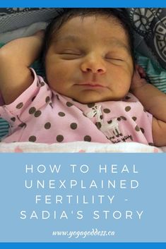 a baby sleeping in a stroller with the title how to heal unexplained fertiility - sadia's story