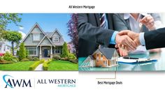 two business people shaking hands in front of a house and the words all western mortgage
