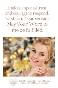 When God whispers His promises to us, let's be like Mary and respond: “I'm the Lord's servant. May Your Word to me be fulfilled." Blessed is she who believed! Gods Promises, Blessed Is She, Lamentations, Finding Jesus