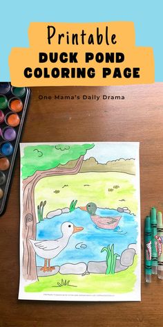 the duck pond coloring page with crayons and watercolors next to it