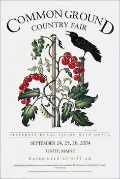 an advertisement for the common ground country fair with a bird perched on top of a plant