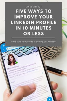 five ways to improve your LinkedIn profile in 10 minutes or less, LinkedIn optimization, LinkedIn strategies Dubai, Ideas, Coaching, Leadership, Best Linkedin Profiles