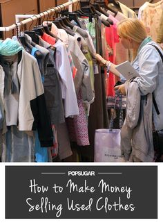 How to Actually Make Money Selling Your Used Clothes Selling Used Clothes, Sell Your Stuff, Selling Clothes, Selling Online, Selling On Ebay, Way To Make Money, Used Clothing