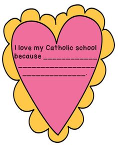 a pink heart with the words i love my catholic school because it's in yellow