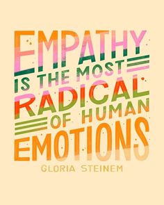 Gloria Steinem Colorful Wall Art Kindness Art Girls Room image 4 Art, Inspirational Quotes, Life Quotes, Wise Words, Empathy, Words Of Wisdom, Emotions, Words Quotes, Positivity