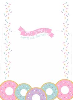 Donut Invitation, Birthday Invitations, Candy Bar Party, Candy Birthday Cakes, Donut Themed Birthday Party