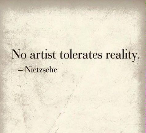 Artist Journal ♥ Nietzsche http://www.rhettlynch.com/artist-journal/2016/1/19/artist-journal-nietzsche Quotes Art Artists quotes Sayings Creative writing Inspirational quotes Life Quotes, Wise Words, Motivation, Inspirational Quotes, Motivational Quotes, Positive Quotes, Great Quotes, Words Of Wisdom, Poem Quotes