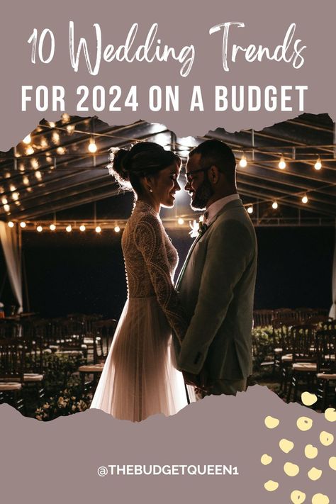 10 Wedding Trends to look for in US 2024 on a Budget Wedding On A Budget, Budget Wedding Themes, Popular Wedding Colors, Weddings On A Budget, Budget Wedding Dress, Wedding Trends, Popular Wedding, Unique Wedding Themes, Budget Wedding Decorations