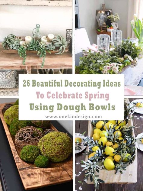 26 Beautiful Decorating Ideas To Celebrate Spring Using Dough Bowls Décor Ideas, Home Décor, Decoration, Diy, Gardening, Decorating Ideas, Spring Decor Diy, Tray Decor, Wood Bowls Decor Ideas