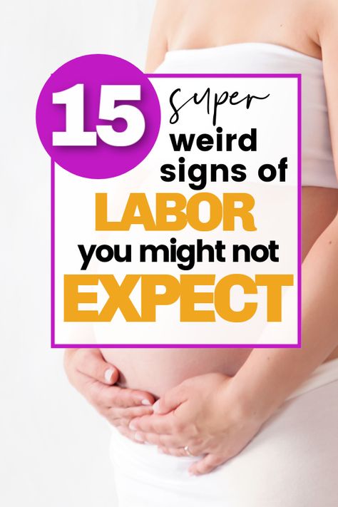 Early signs of impending labor- from the obvious to the uncommon labor signs! #labor #signsoflabor #laborsigns #newmomlife #pregnancy Signs Of Labour, Labor Signs And Symptoms, Labor Symptoms, Induce Labor, Early Labor, Postpartum Recovery, Pregnancy Advice, Flu Like Symptoms