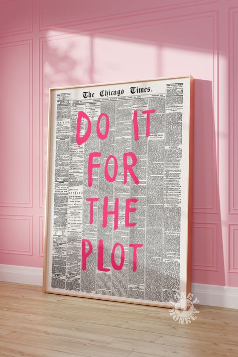 DIGITAL DOWNLOAD:  Do It For The Plot Retro Newspaper Print, Pink Trendy Wall Art, Apartment Aesthetic, Manifestation Printable Wall Art, Affirmation Poster NO PHYSICAL PRINT will be shipped to your address You'll receive 2 PDFs: 1 - PDF with a link to the files located in Dropbox 2 - Instructions It's important to read the INSTRUCTIONS PDF to ensure you download the files correctly. Please note...You will need to download and save the files to a computer....not a phone. You will then be able to upload to an online lab, save on a usb or print at home. You will receive 5 jpg files in the following sizes: 1. 4:6 ratio for Printing: INCHES: 4 x 6 | 6 x 9 | 8 x 12 | 10 x 15 | 12 x 18 | 16 x 24 | 20x30 | 24 x 36 CM: 10 x 15 | 20 x 30 | 30 x 45 | 40 х 60 | 50 x 75  2. 3:4 ratio for Printing: INC Inspiration, Diy, Ideas, Graffiti, Retro, Witty Art, Newspaper Printing, Etsy, Poster