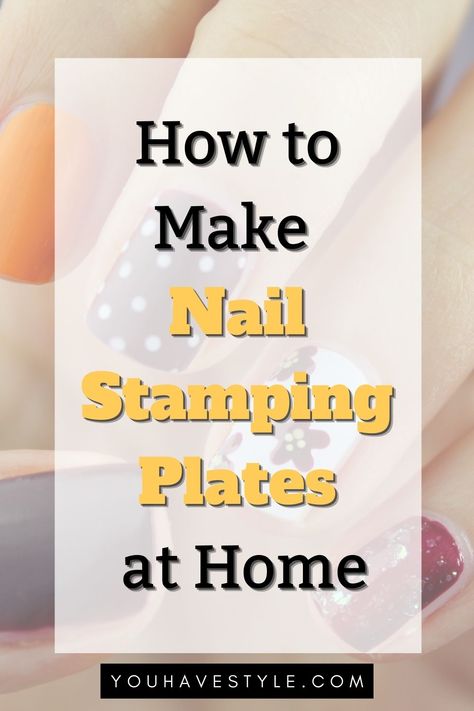 How to Make Nail Stamping Plates at Home Design, Diy, Colourful Nail, Art, Stamping Nail Polish, Nail Stamping Plates, Stamping Nail Art, Nail Art Stamping Plates, Diy Nails