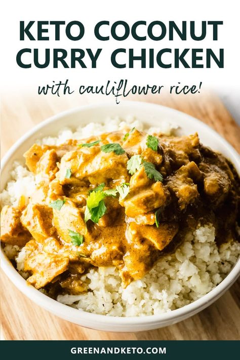 Keto Coconut Curry Chicken - Green and Keto Healthy Recipes, Low Carb Recipes, Ketogenic Diet, Fitness, Chilis, Keto Chicken, Keto Curry, Healthy Chicken Curry, Coconut Curry Chicken