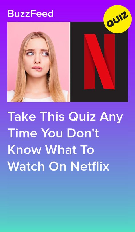 Take This Quiz Any Time You Don't Know What To Watch On Netflix Films, Humour, Buzzfeed Personality Quiz, Quizzes For Fun, Fun Quizzes To Take, Tv Show Quizzes, Quizzes Funny, Online Quizzes, Buzzfeed Quizzes