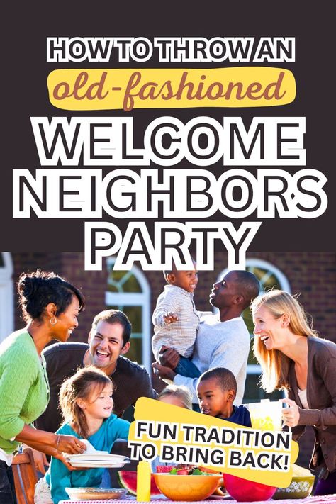 A Welcome Neighbors party is a fun outside party theme and great way to get to know new neighbors and connect with new neighbors! Unique block party ideas for fun neighborhood parties or neighborhood cookouts! Great vintage tradition to bring back to reconnect with neighbors! Fun, Welcome, Make New Friends, The Neighbourhood, Bring It On, Party Entertainment, Block Party, Best Part Of Me, Outdoors Birthday Party