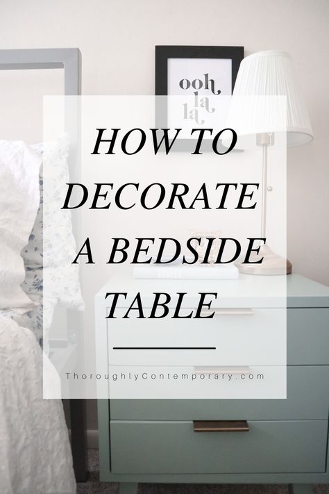 Tips for nightstand decorating. Five items to keep your bedside table organized and looking great. Design, Decoration, Inspiration, Styling Nightstand Bedside Tables, Bedside Table Organization, Nightstands Ideas Bedside Tables, Bedside Night Stands, Night Stand Decor Bedside Tables, Bedside Table Styling