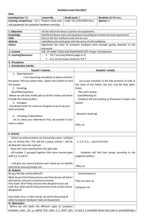 Detailed Lesson Plan (DLP) Date: Learning Area: TLE Lesson No. Grade Level: 7 Duration: 60 Minutes Learning competency: LO 1. Prepare hand tools and equipment … Example Of Lesson Plan, Verbs Lesson Plan, Math Lesson Plans, Lesson Plan Format, Grade 1 Lesson Plan, Lesson Plan Examples, Math Charts, Writing Lesson Plans, Teaching Vocabulary